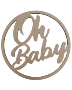 Oh Baby Sign 50cm MDF Prop (Hayden's Pop And Prop Shop)