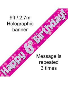 9ft Banner Happy 6th Birthday Pink holographic - 624382/1