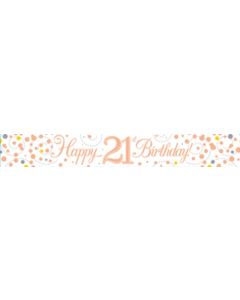9ft Banner Sparkling Fizz 21st Birthday White & Rose Gold Holographic - 625402/1
