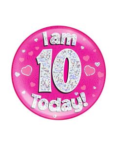 6" Jumbo Badge I am 10 Today Pink Holographic Dot - 633117
