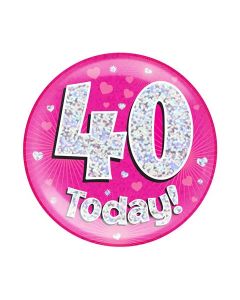 6" Jumbo Badge 40 Today Pink Holographic Dot - 633223