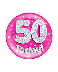 6" Jumbo Badge 50 Today Pink Holographic Dot - 633230
