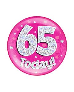 6" Jumbo Badge 65 Today Pink Holographic Dot - 633254